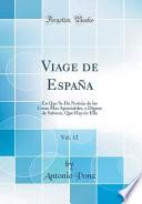 Descargar el libro libro Viage De España, Vol. 12