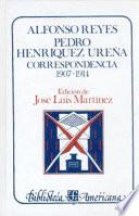 Descargar el libro libro Alfonso Reyes, Pedro Henriquez Urena. Correspondencia, I : 1907 1914/ Alfonso Reyes, Pedro Henriquez Urena. Correspondence, I: 1907 1914