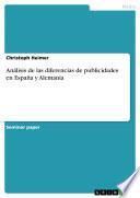 Descargar el libro libro Análisis De Las Diferencias De Publicidades En España Y Alemania