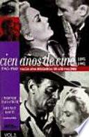 Descargar el libro libro Cien Años De Cine: 1945 1960, Hacia Una Búsqueda De Los Valores