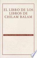 Descargar el libro libro El Libro De Los Libros De Chilam Balam