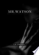 Descargar el libro libro Mr. Watson