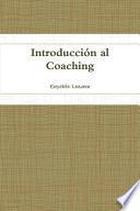 Descargar el libro libro Introduccion Al Coaching