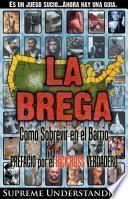 libro La Brega / The Struggle