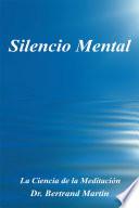 Descargar el libro libro Silencio Mental