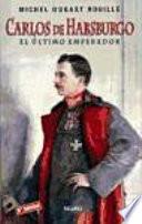 libro Carlos De Habsburgo