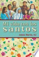 libro Mi Vida Con Los Santos