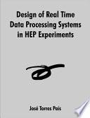 Descargar el libro libro Design Of Real Time Data Processing Systems In Hep Experiments