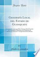 Descargar el libro libro Geografía Local Del Estado De Guanajuato