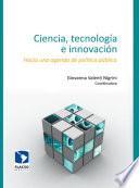 Descargar el libro libro Ciencia, Tecnología E Innovación