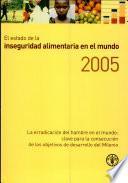 Descargar el libro libro El Estado De La Inseguridad Alimentaria En El Mundo 2005