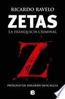 Descargar el libro libro Zetas, La Franquicia Criminal / Zetas Criminal Franchise