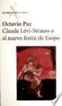libro Claude Lévi Strauss O El Nuevo Festín De Esopo