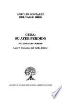 Descargar el libro libro Cuba, Su Ayer Perdido