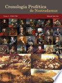 Descargar el libro libro Cronología Profética De Nostradamus. Tomo 3   1700/1799