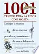 Descargar el libro libro 1001 Trucos Para La Pesca Con Mosca