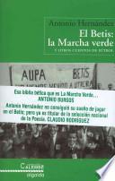 Descargar el libro libro El Betis: La Marcha Verde