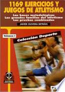 Descargar el libro libro Mil 169 Ejercicios Y Juegos De Atletismo (2 Vol.)