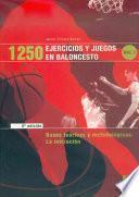Descargar el libro libro Mil 250 Ejercicios Y Juegos En Baloncesto (3 Vol.)