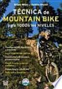 Descargar el libro libro Técnica De Mountain Bike Para Todos Los Niveles