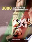 Descargar el libro libro Tres 1000 Ejercicios Del Desarrollo Muscular