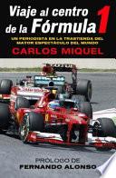 Descargar el libro libro Viaje Al Centro De La Formula 1