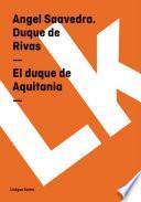 libro El Duque De Aquitania
