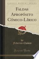 libro Faldas Apropósito Cómico Lírico (classic Reprint)