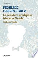Descargar el libro libro La Zapatera Prodigiosa | Mariana Pineda (teatro Completo 1)
