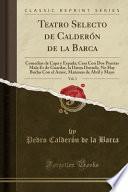 libro Teatro Selecto De Calderón De La Barca, Vol. 3