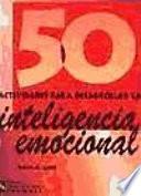 Descargar el libro libro 50 Actividades Para Desarrollar La Inteligencia Emocional