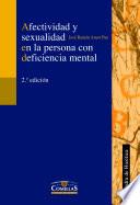 Descargar el libro libro Afectividad Y Sexualidad En La Persona Con Deficiencia Mental