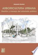 Descargar el libro libro Arboricultura Urbana