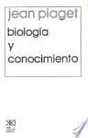 Descargar el libro libro Biología Y Conocimiento