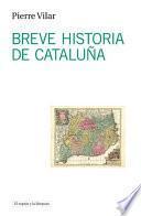 Descargar el libro libro Breve Historia De Cataluña