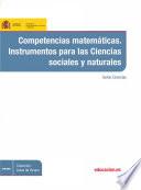 Descargar el libro libro Competencias Matemáticas. Instrumentos Para Las Ciencias Sociales Y Naturales