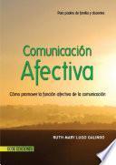 Descargar el libro libro Comunicación Afectiva
