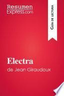 Descargar el libro libro Electra De Jean Giraudoux (guía De Lectura)