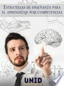 Descargar el libro libro Estrategias De Enseñanza Para El Aprendizaje Por Competencias