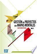 Descargar el libro libro Gestión De Proyectos Con Mapas Mentales Ii
