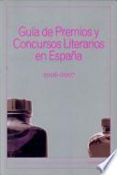 Descargar el libro libro Guía De Premios Y Concursos Literarios En España 2006 2007
