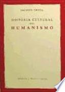 Descargar el libro libro Historia Cultural Del Humanismo