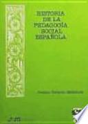 Descargar el libro libro Historia De La Pedagogía Social Española