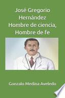 Descargar el libro libro José Gregorio Hernández Hombre De Ciencia, Hombre De Fe