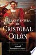 Descargar el libro libro La Gran Aventura De Cristóbal Colón