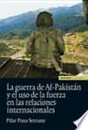 Descargar el libro libro La Guerra De Af Pakistán Y El Uso De La Fuerza En Las Relaciones Internacionales