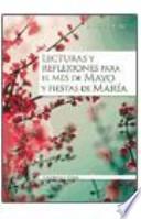 Descargar el libro libro Lecturas Y Reflexiones Para El Mes De Mayo Y Fiestas De María