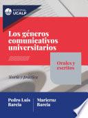 Descargar el libro libro Los Géneros Comunicativos Universitarios: Orales Y Escritos