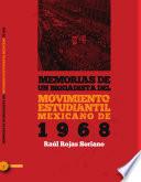 Descargar el libro libro Memorias De Un Brigadista Del Movimiento Estudiantil Mexicano De 1968