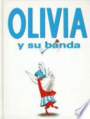 Descargar el libro libro Olivia Y Su Banda